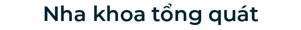 Trang chủ 57 Title Nha khoa tong quat V1
